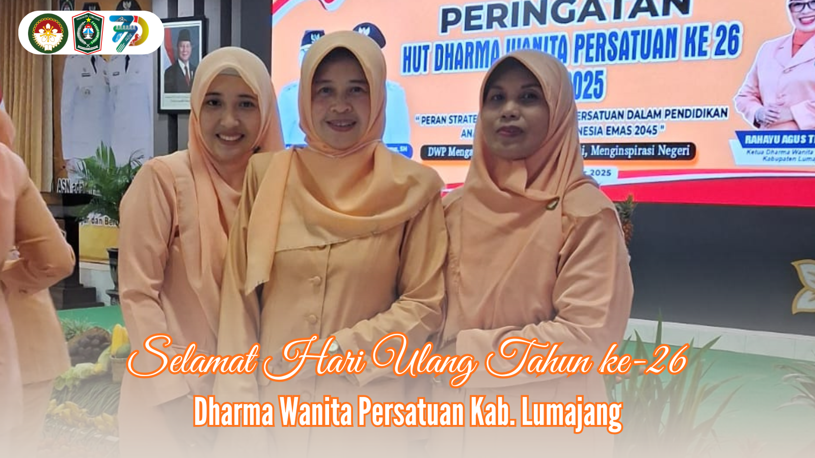 Selamat Hari Ulang Tahun ke-26 Dharma Wanita Persatuan Kabupaten Lumajang.